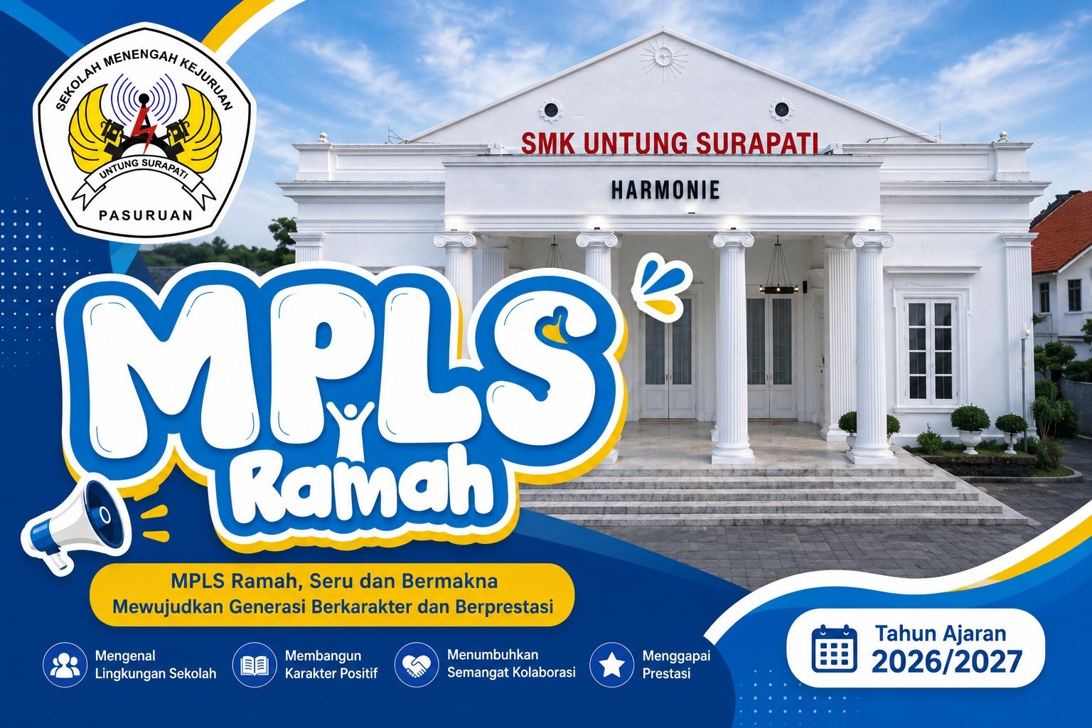 MPLS RAMAH 2026 SMK UNTUNG SURAPATI “Tumbuh Bersama Teknologi, Melangkah dengan Budi Pekerti”